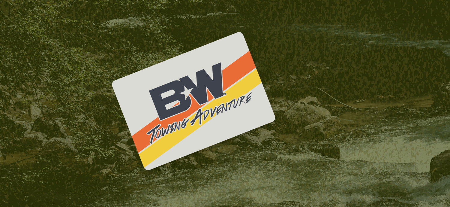 bwtrailerhitches-gift-card-spring-2026_d605eef0-7305-4efa-9e7e-a8596a8a82cf